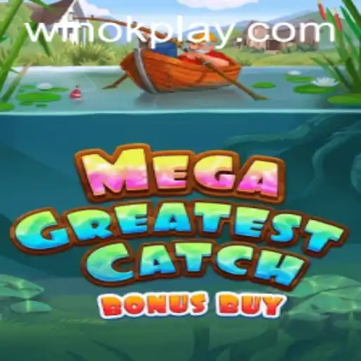 Exploring MegaGreatestCatchBonusBuy: A Stellar Addition from OKPlay PH