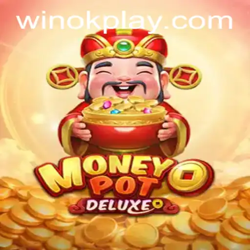 Exploring MoneyPotDELUXE: A Deep Dive into the Exciting Gameplay of OKPlay PH