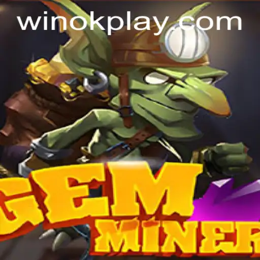 Discover the Thrill of GemMiner: An Engaging Adventure with OKPlay PH