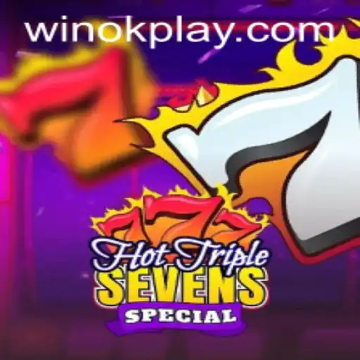 Exploring the Excitement of HotTripleSevensSpecial with OKPlay PH