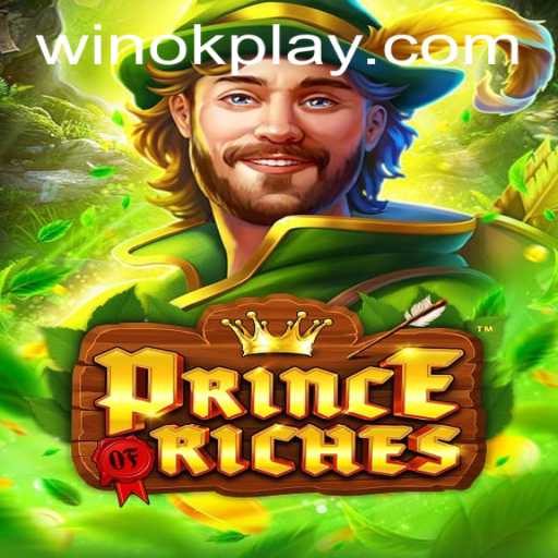 Unveiling the Majestic World of Prince of Riches: A New Era in Gaming by OKPlay PH