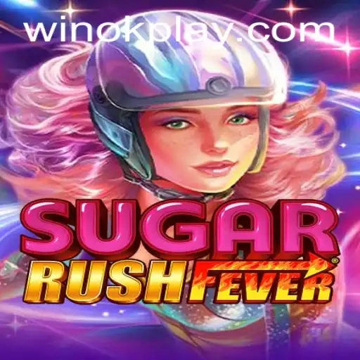 Unveiling SugarRushFever: A Sweet Adventure by OKPlay PH